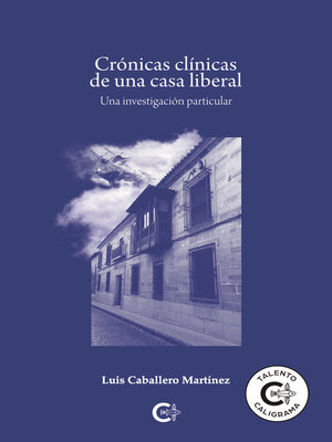 cover image of Crónicas clínicas de una casa liberal